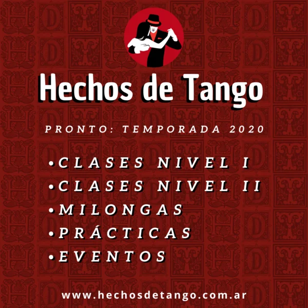 Temporada 2020 de Hechos de Tango - Clases, milongas, prácticas, eventos, talleres.